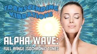 Alpha Wave: Range Pure Isochronic Tones