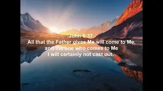 John 6:37 (Promise)