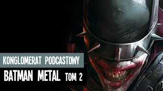 Batman Metal. Tom 2: Mroczni Rycerze