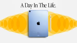 iPad Air - A Day In The Life
