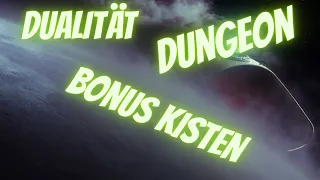 Dualität Dungeon Bonus Kisten | Saison der Heimgesuchten | Destiny 2