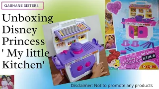 My Little Kitchen | Unboxing Disney Princess