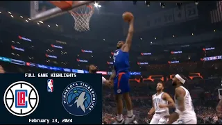 CLIPPERS VS TIMBERWOLVES | FULL GAME HIGHLIGHTS | February 12, 2024