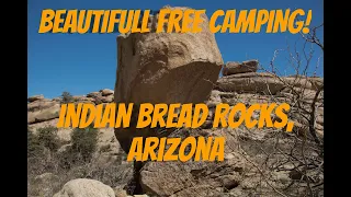 Beautiful Free Camping! Indian Bread Rocks Arizona-Life on the Road Ep.7