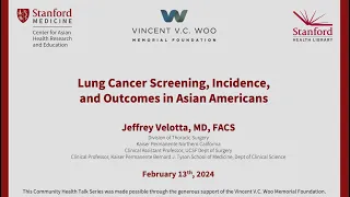 Lung Cancer Screening, Incidence, and Outcomes in Asian Americans