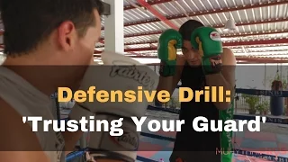 Muay Thai Sparring Drill for Beginners: Trusting Your Guard