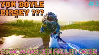 CEDAY OLMA YOLUNDA BÖLÜM 3 STAR WARS JEDİ FALLEN ORDER