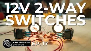 How to 12V 3-Way Switches (to Control Camper Van Lights from two locations)