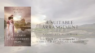 A Suitable Arrangement by Martha Keyes, Castles & Courtship, Full Audiobook