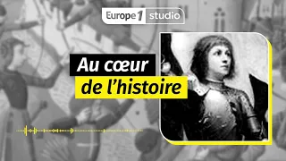 AU COEUR DE L'HISTOIRE - Pourquoi Charles VII n'a pas empêché la mort de Jeanne d'Arc