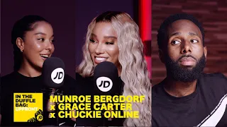 MUNROE BERGDORF x GRACE CARTER x CHUCKIE ONLINE | JD IN THE DUFFLE BAG: UPFRONT