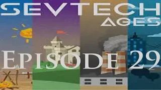 SevTech Episode 29: Mob Farm