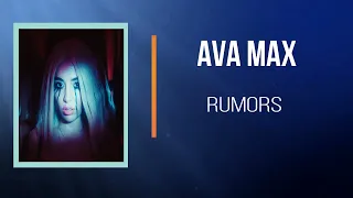 Ava Max  - Rumors   (Lyrics)