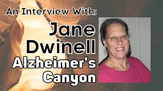 Storycomic Presents: Jane Dwinell, Author of Alzheimer's Canyon