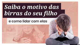 As birras do seu filho te enlouquecem?