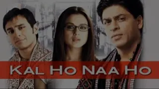 Kal Ho Naa Ho Song Lyrics English Translation  | Featuring Shah Rukh Khan