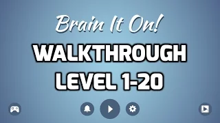 Brain It On! Walkthrough - Levels 1-20 (3 Stars ⋆⋆⋆)