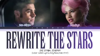 Zac Efron, ZENDAYA - 'Rewrite The Stars' (Color Coded Lyrics)