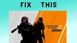 How to Fix Counter-strike 2 (CS2) is Not launching