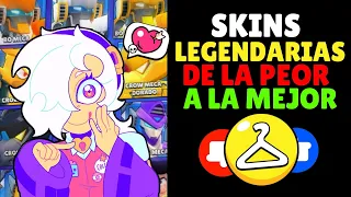 🏷️ ¡¡¡ SKINS LEGENDARIAS de LA PEOR a LA MEJOR !!! 🏷️ | Brawl stars