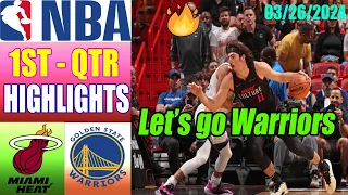 Miami Heat vs Warriors Game Highlights 1st QTR Mar 26, 2024 | NBA Highlights 2024