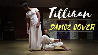 TITLIAAN - Hardy Sandhu | Sargun Mehta | Afsana khan | Jaani |Dance cover | Aaravsharmachoreography