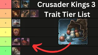 Crusader Kings 3 Trait Tier List