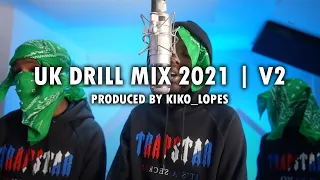 UK DRILL MIX 2021 | V2