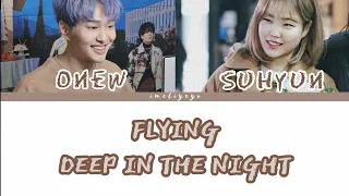 [LIRIK] Onew (SHINEE) & Suhyun (AKMU) - Flying Deep In The Night (깊은 밤을 날아서) || SUBINDO