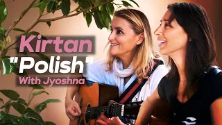 Gunavati & Jyoshna La Trobe | “Polish” Kiirtan-tune | Mantra Baba Nam Kevalam