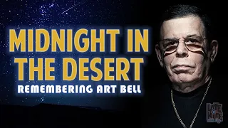 Remembering Art Bell: Pioneer of Paranormal Radio