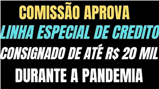 APROVADO  LINHA ESPECIAL DE CREDITO CONSIGNADO ATÉ R$ 20 MIL REIAS