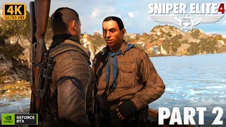 Sniper Elite 4 - PART 2 - The Angel of Bitanti (Campaign) | PC | 4K UHD | RTX 4090 | No Commentary