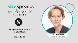 Teenage Mental Health & Social Media with Dr. Lisa Damour