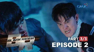 Black Rider: The power-tripping rich kid found his match! (Full Episode 2 - Part 3/3)