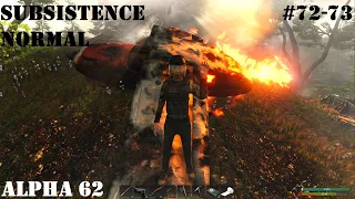 Subsistence Normal. Alpha 62. Новое выживание. День 72-73