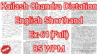 Kailash Chandra Transcription No 61 | 85 WPM | Volume 3 #English_Shorthand