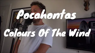 Pocahontas - Colours Of The Wind