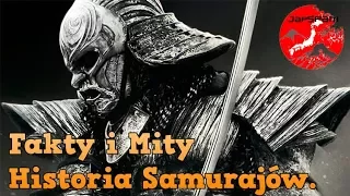 Fakty i Mity - Historia Samurajów