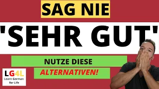 Wichtige SYNONYME für SEHR GUT! Wortschatz erweitern b1, b2, c1!