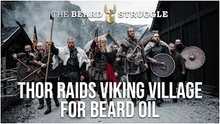 Thor Raid Village For The Beard Struggle