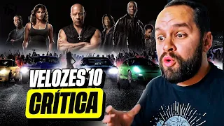 VELOZES E FURIOSOS 10 é INSANO, CORINGOU TOTAL! | CRÍTICA