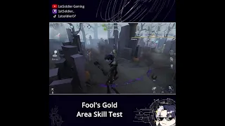 New Hunter Fool's gold Area Skill Test #identityv #제5인격 #アイデンティティv #第五人格