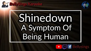 Shinedown - A Symptom Of Being Human (Karaoke)