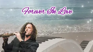 Forever In Love - The Best Of Kenny G 💜 | Romantic Saxophone | Relaxing Music | 浪漫音樂