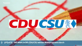 DIE WAHL in DE: CDU/CSU winken Wahlprogramm durch | UPDATE vom 21.06.2021