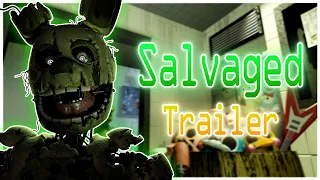 (FNAF) Salvaged Collab Trailer