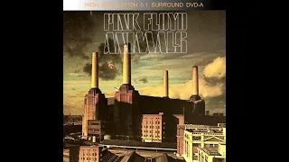 Pink Floyd - Pigs (Three Different Ones) (5.0 Surround Sound)