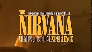 The Nirvana Experience ft. Chad Channing Vilniuje