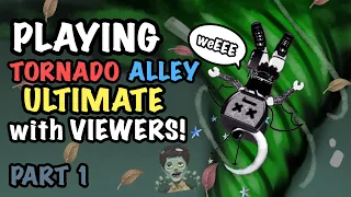Playing some CRAZY modes with VIEWERS! || Roblox Tornado Alley Ultimate
